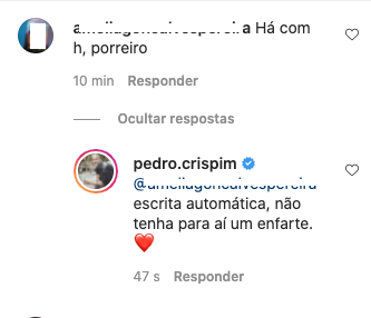 Pedro Crispim é corrigido por seguidora e reage: &#8220;Não tenha para aí um enfarte&#8221;