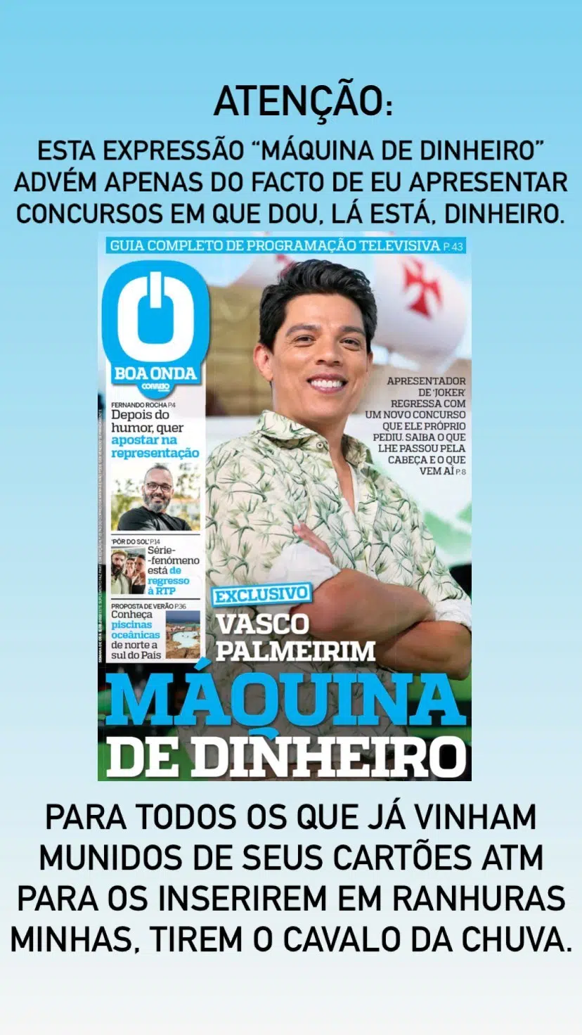 &#8220;Máquina de fazer dinheiro&#8221;? Vasco Palmeirim esclarece capa de revista