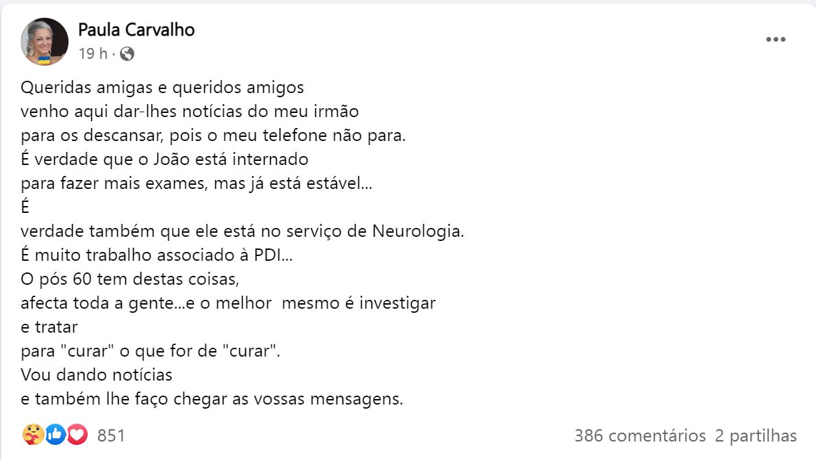 Ainda internado! Irmã de João Carvalho atualiza estado de saúde do ator: &#8220;O pós 60 tem destas coisas&#8230;&#8221;
