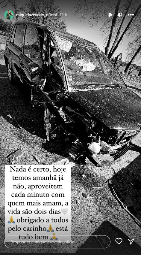 Miguel Azevedo sofre grave acidente e mostra como ficou o carro: &#8220;Nada é certo, aproveitem cada minuto&#8230;&#8221;