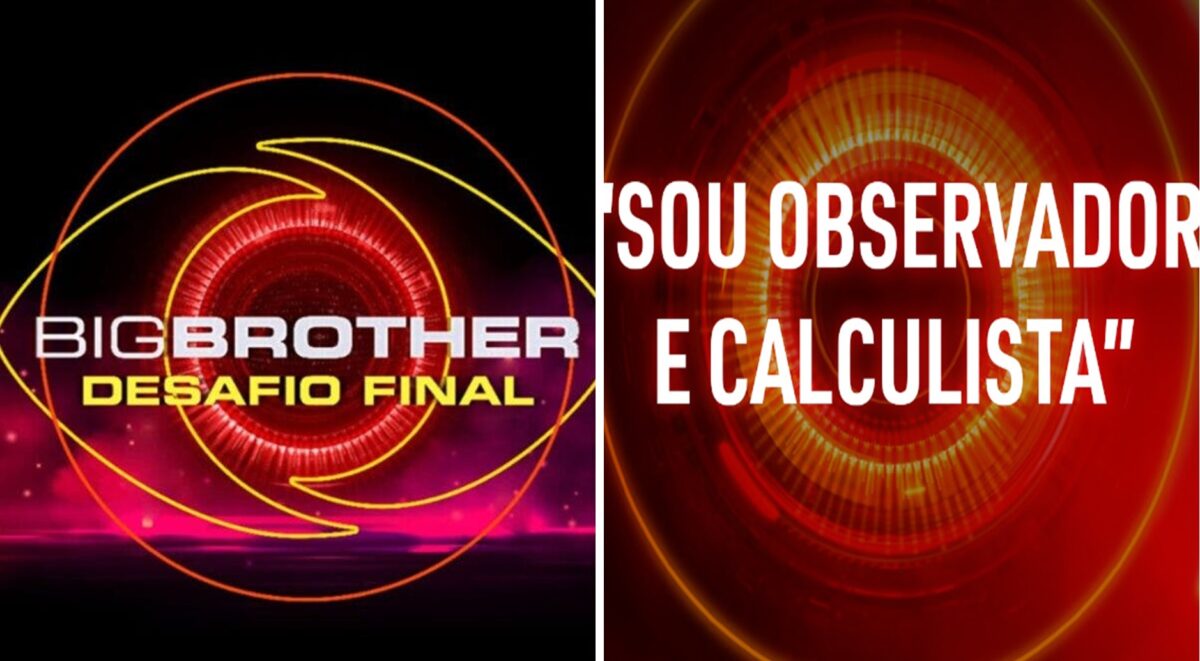Ao rubro! Big Brother &#8211; Desafio Final &#8216;revela&#8217; concorrente &#8220;observador e calculista&#8221;